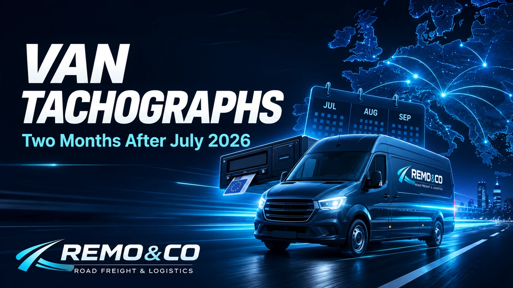 Van tachographs: two months after 1 July 2026, what has changed for express freight?